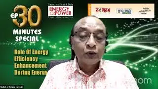 EP 30 Minutes Special 62: Role Of Energy Efficiency Enhancement During Energy Famine