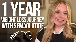 One Year on Semaglutide Changed My Life...