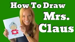 How To Draw Mrs  Claus