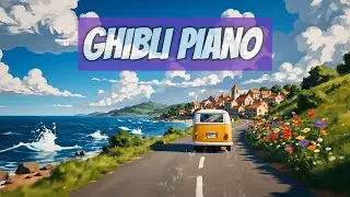 Ghibli Vibe Piano Music for Sleep & Relaxation, Deep Sleep, Stress Relief, Calm Piano, Study & Focus