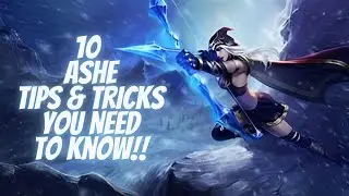 Ashe Tips & Trick You Need to Know!!