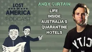 Inside Australia's Quarantine Hotels I Comedian Andy Curtain