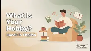 How to Talk About Hobbies in English | Easy English Podcast for Beginners