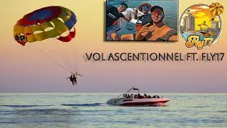 VOL ASCENTIONNEL FEAT FLY17
