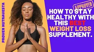 PROVEN WEIGHT LOSS REVIEWS (BEST WEIGHT LOSS PILLS 2020)