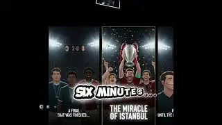THE MIRACLE OF ISTANBUL '05 LIVERPOOL VS AC MILAN 