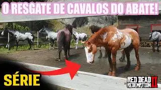 O RESGATE DOS CAVALOS SELVAGENS DO ABATEDOURO! MODO REALISMO Uma vaqueira no velho oeste ep14 RDR2