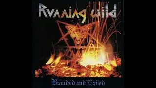 RUNNING WILD - Branded And Exiled 1985 full album