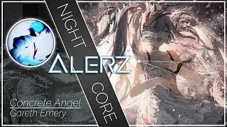 Nightcore - Concrete Angel