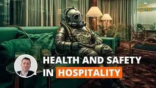 Health and Safety in the Hospitality Industry - List of TOP 9 Safety Measures for a Staff