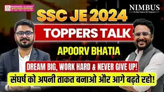 SSC JE Success Story | Apoorv Bhatia | 💪 Dream big, work hard & never give up! | SSC JE Toppers Talk