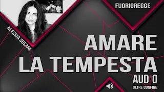 AUDIO BRUJO   AMARE LA TEMPESTA  Di Alessia Susani