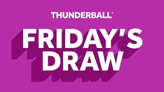 The National Lottery Thunderball draw results from Friday 07 November 2025