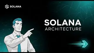 Solana Architecture Explained: Why It&rsquo;s the Fastest Blockchain #Crypto