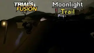 Trials Fusion - Track Central | Moonlight Trail (FusionShared)