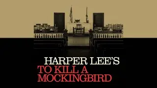 Harper Lee's To Kill A Mockingbird - The Bushnell's 22/23 Season