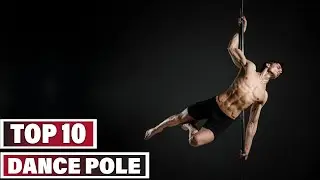 Best Dance Pole In 2025- Top 10 Dance Poles Review