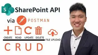 SharePoint API CRUD + Upload File Guided Steps using Postman (2022)