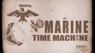Marine Time Machine: Belleau Wood