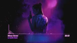 Ballerina (From The World Of John Wick) Music II Le Castle Vania - Minus Eleven