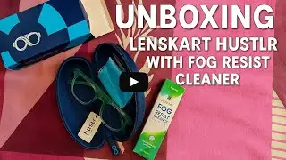 Let's Unbox Lenskart hustlr 'Jade Green' with Fog resistant cleaner.