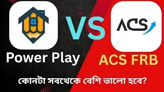 FRB নাকি Powerplay  কোনটা ভালো?   ACS x Bondi Pathshala 💥