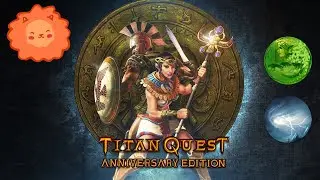 Titan Quest - Druid (Nature + Storm) - Hardcore | SSF - Episode #1