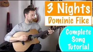 How to play '3 Nights' - Dominic Fike | Guitar Tutorial