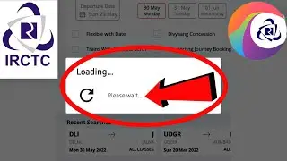 IRCTC Rail Connect App Loading Problem Solve