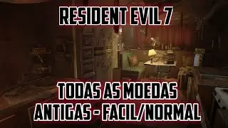RESIDENT EVIL 7 - Guia: Todas as Moedas Antigas - Modo F&aacute;cil/Normal