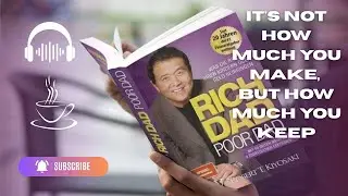 Rich Dad Poor Dad | Audiobook | Money Lessons Schools Don&rsquo;t Teach #successmindset #selfimprovement