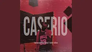 Caserio (feat. Kel G & Achhe Lebron)