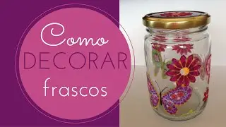 Frasco de vidrio decorado 5 decoupage con tela