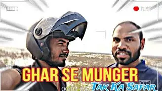 #46/365 | Ghar Se Maheshpur & Munger Tak Ka Safar | Raat Ko Chhote Sarkar Ka Birthday 🎉🚗