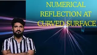 Numericals- Reflection at Curved Mirror| Class 11 Physics|Prashant Sir #udaannepal #optics#physics