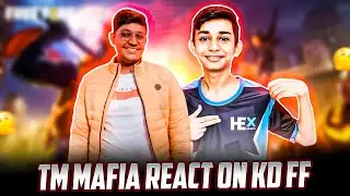 Tm Mafia React On Kd Ff😲😲!! Garena Free Fire
