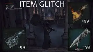 BLOODBORNE ITEM DUPLICATION GLITCH!!! (UNLIMITED FIRE PAPER, BOLT PAPER, QUICKSILVER BULLETS) [2019]