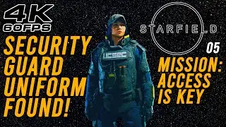 Starfield Mission: Access Is Key! p5 | RTX 4080 4k 60fps