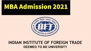IIFT MBA Entrance 2020 | Admission