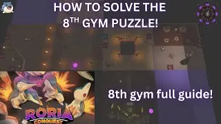 How to Solve the 8th Gym Puzzle in Roria Conquest!