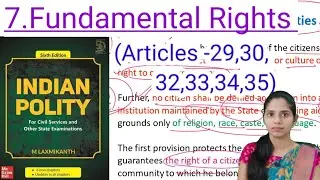 L7: Fundamental Rights (Articles-29,30,32,33,34,35) / M Laxmikanth.