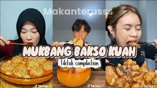 KOMPILASI TIKTOK MUKBANG BAKSO KUAH PEDAS🍲🧆