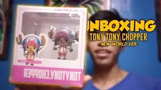 Unboxing One Piece - Tony Tony Chopper New World Ver. | Mr Ichi Channel