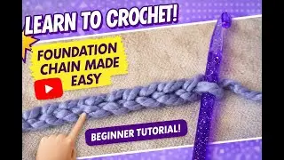 How to Crochet a Foundation Chain | Easy Beginner Tutorial