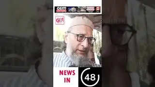 OWAISI SLAMS ASSAM CM HIMANTA BISWA SARMA OVER &lsquo;HINDU-PM&rsquo; REMARK
