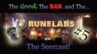 Seercast - Ep. 54 - The First Five Months (Runelabs #5)