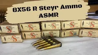 8X56R Steyr WW2 Ammo Unboxing ASMR