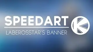 Speedart: LaberosStar's Banner