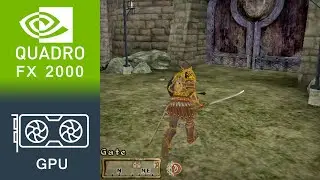 The Elder Scrolls Oblivion Gameplay Quadro FX 2000