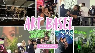 Art Basel Vlog| Celebrity Interviews| Art|Parties + More| AshSetsTrends